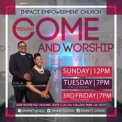 The Impact Empowerment Church is located at 2459 Roosevelt Hwy Suite C-21 L/M, College Park, Georgia 30337