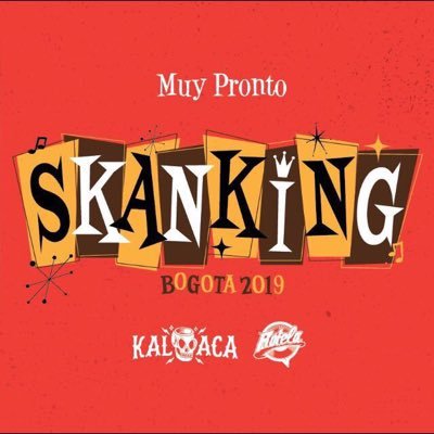 Skanking Bogotá 2019 la fiesta de ska más grande de Colombia