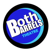 Both Barrels Theatre (@barrelstheatre) 's Twitter Profile