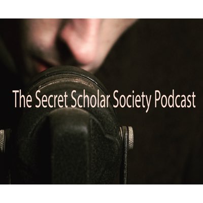 The secret scholar society podcast