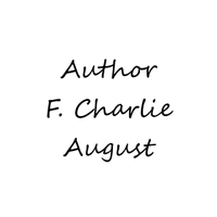 F. Charlie August - @FCharlieAugust1 Twitter Profile Photo