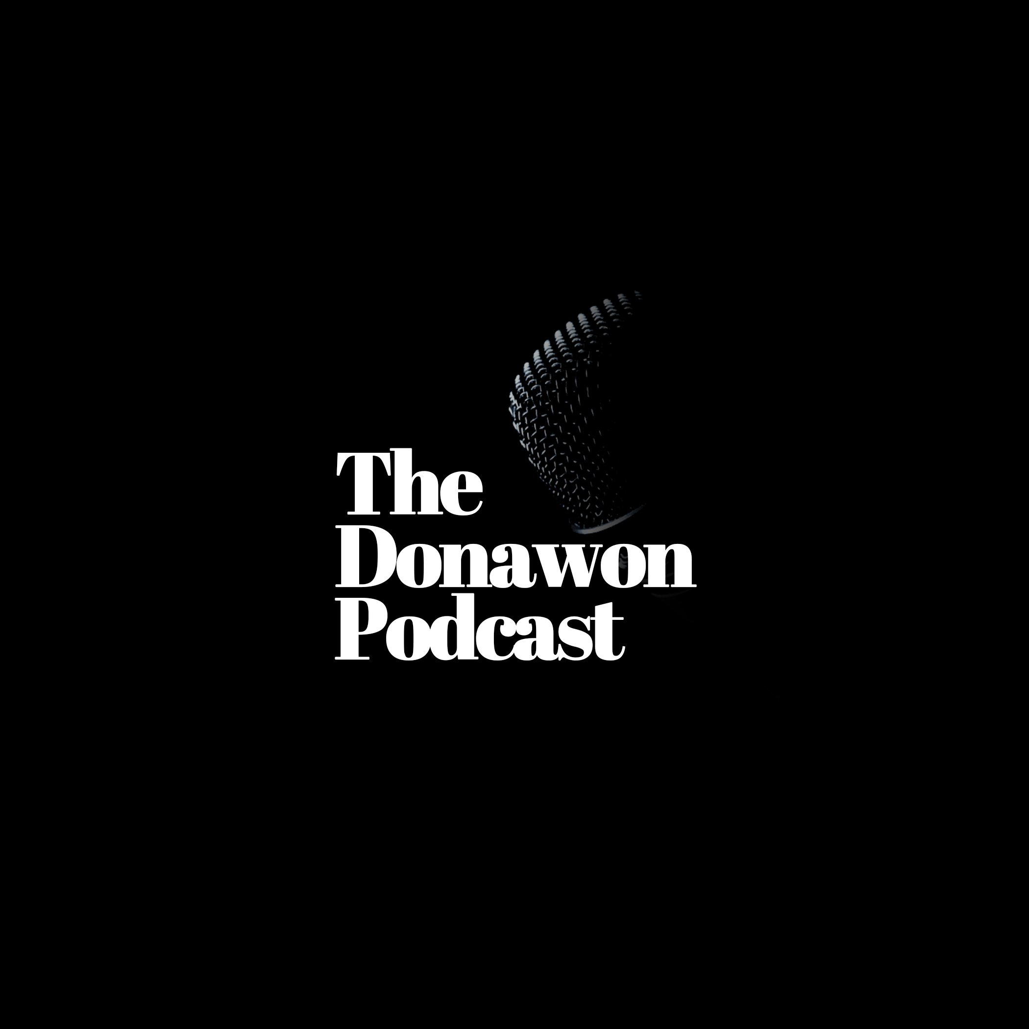 The Donawon Podcast