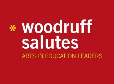 The 4th Annual Woodruff Salutes Georgia Arts in Education Leaders Recognition Program!