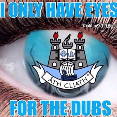 massive sports fan mainly soccer and gaa an absolute dubs diehard