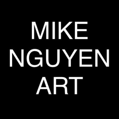 MIKE NGUYEN ART