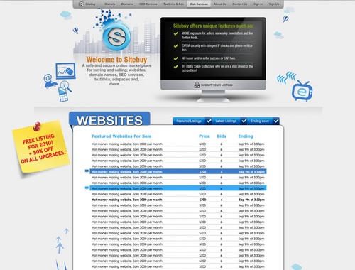 An online marketplace for buying and selling; websites, domain names, SEO services, textlinks, adspaces and more. Coming soon on the 30 Oct 2010.