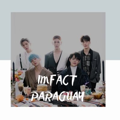 Primera y unica cuenta creada de IMFACT PARAGUAY❤🇵🇾
Debut= 27 de Enero del 2016📍Agencia= Star Empire Entertainment
📍Fandom= IF✨