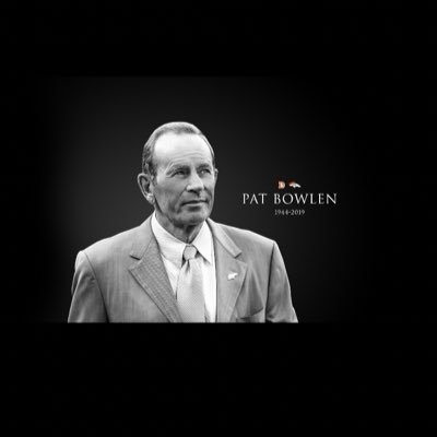 MEMORIAL PAGE FOR PAT BOWLEN, This one is for Pat!