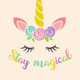 STAY MAGICAL 🦄💫