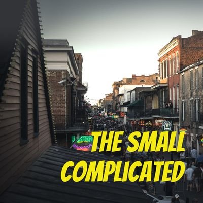 The Small Complicated...the little podcast about life in The Big Easy. Launching Spring 2021
from @aurajustaura