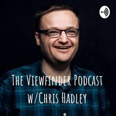 Hosted by writer/blogger/filmmaker Chris Hadley, The Viewfinder Podcast features in-depth interviews with some of today's best independent filmmakers.