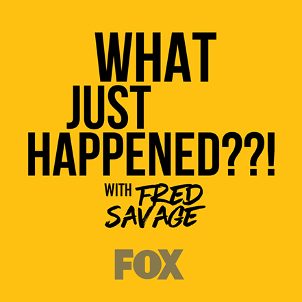 The official profile for #WhatJustHappened with Fred Savage. Watch on FOX NOW and Hulu!