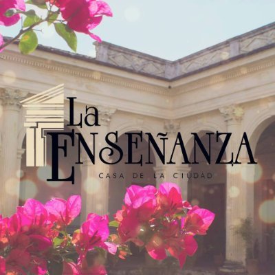 La Enseñanza, Casa de la Ciudad, busca promover, proteger y conservar el patrimonio cultural, arquitectónico y ambiental de San Cristóbal de Las Casas.