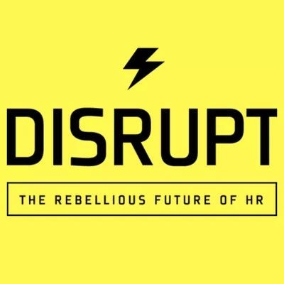 DisruptHR - an event series designed to energize, inform & empower. Born to shake things up! Stay tuned for future updates!