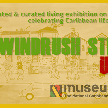 Windrush Street a created & curated living exhibition on a virtual street. Celebrate & commemorate Caribbean life with a box set of stories. 
Share yours?