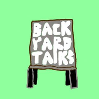 Backyard Talks (@backyardtalks) 's Twitter Profile