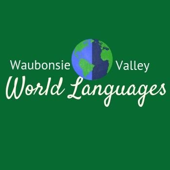 Waubonsie Valley High School World Languages department offers classes in ASL, Chinese, ELL, French, German and Spanish.