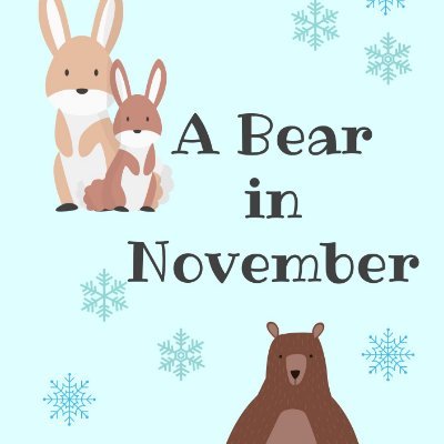 Children's author | Bear in November - Out Now!