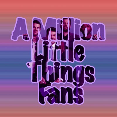 A fan-run page for fans of #AMillionLittleThings! 💜 We'll be sharing all the latest AMLT news and live-tweeting along with the episodes each week. Join us! 😊