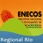 Esse é o twitter da Regional Sudeste II, carinhosamente chamada de Regional Rio, da Executiva Nacional dos Estudantes de Comunicação Social.