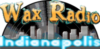 The newest internet radio station in Indianapolis! Dedicated to the local and underground music scene
Wax Radio, Indianapolis! Community Radio Evolved!