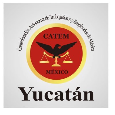 YucatanCatem's profile picture. Confederación Autónoma de Trabajadores y Empleados de México. POR LA SUPERACIÓN Y DEFENSA DE LOS DERECHOS DEL TRABAJADOR