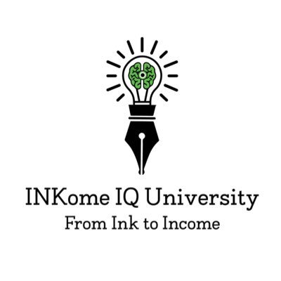 INKome IQ University.... Let us show you how to take what you have in Ink 🖊 to Income 💰
