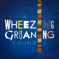 A Wheezing Groaning Sound(@WheezingPod) 's Twitter Profileg