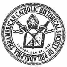 Oldest Catholic Historical Society in the U.S. |
Publisher of AMERICAN CATHOLIC STUDIES