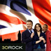 WE WANT THE 30 ROCK CAST IN THE UK! We made this twitter to start a campaign to get them to come here and make TV history. 30 Rock Want To Go To Here!