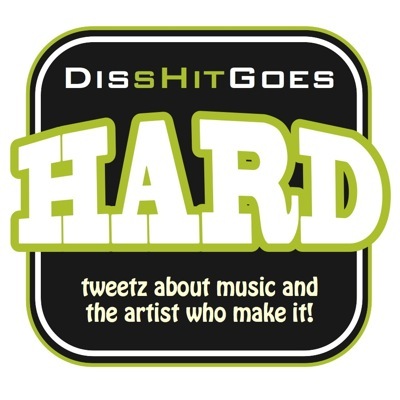 DissHitGoesHard's profile picture. Tweetz about music and the artist who make it. @TweetzMatter, believe dat! DissHitGoesHard[at]http://t.co/IKGN1EzG0E