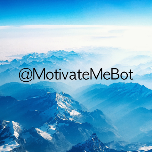 @MotivateMeBot is a Twitter bot that makes motivational pictures by combining photos with tweets! Powered by Twitter, Unsplash, and Heroku. By @bryan6brzycki.