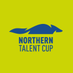 Northern Talent Cup (@northerntalentc) Twitter profile photo