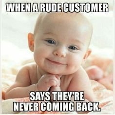 The model employee, on time, excellent customer service skills.... right up until you push into