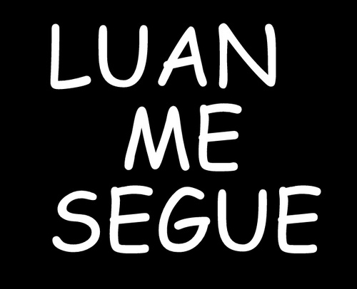 ele pode não saber da minha existência, mas o fato dele existir me faz bem :) ♥ te amamos luan (♥)desde ; 08/03/2010 =D