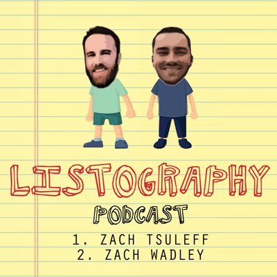 Anything goes - as long as it's a list! Subscribe to Listography with @ZachTsuleff and @ZachWadley3 on iTunes and visit our blog: https://t.co/DN5bKkZqNV