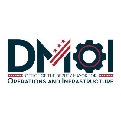 The Deputy Mayor for Operations and Infrastructure: Our team maintains, strengthens & improves DC’s infrastructure & delivers high-quality government services