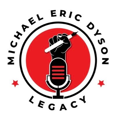 Official Legacy page Michael Eric Dyson & Family: Activism|Health & Wealth|Sports|Politics|Culture|Education| Book Speaking Engagements via website link