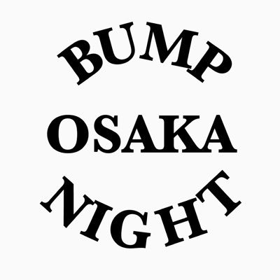 Bump Night Osaka Bumpnightosaka Twitter