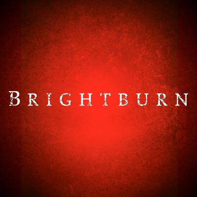 #Brightburn now on 4K Ultra HD, Blu-ray & Digital.