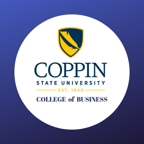 The Coppin State University College of Business, delivers an innovative, powerful and engaging experience for today's business student. The College of Business
