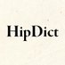 Hip Dict (@HipsDict) Twitter profile photo