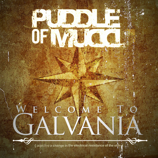 Puddle of Mudd Welcome to Galvania Out Now! Profile