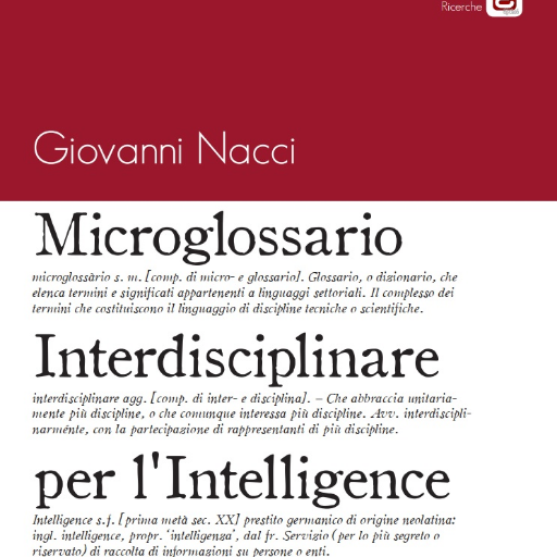 microglossario's profile picture. MICROGLOSSARIO INTERDISCIPLINARE PER L'INTELLIGENCE DELLE FONTI APERTE