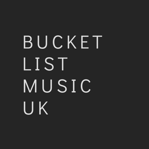 Music reviews, albums and thoughts! If you'd like to submit your song for review on the site send email to: submit@bucketlistmusicuk.com