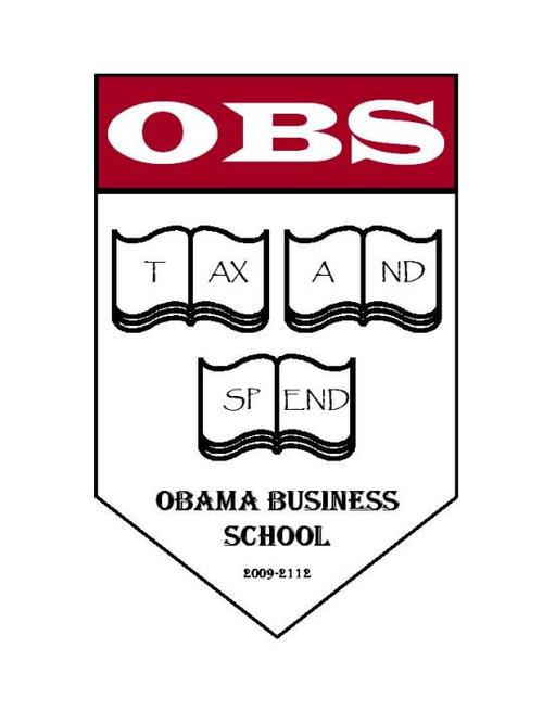 ObamaBSchool's profile picture. Obama Business School. Mission: To eliminate capitalism from the global business world. Mascot: The Blank Checks