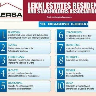 Lekki Estates Residents & Stakeholders Association. Membership of over 150 Lekki, Estates, Communities and Stakeholders from 1004 area to ibeju Lekki and Epe