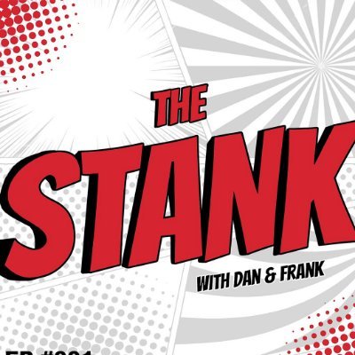 The Stank Podcast hosted by @DannyLoPriore and @FAlvarez8085. New Episodes every Friday. Presented by Santagato Studios.
