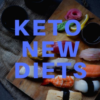 Keto New Diets