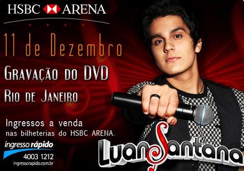 11 de Dezembro ocorre no HSBC Arena ( Rio de Janeiro - RJ ) a gravação do 2º DVD do cantor Luan Santana. Você não pode ficar fora dessa Adrenalina.